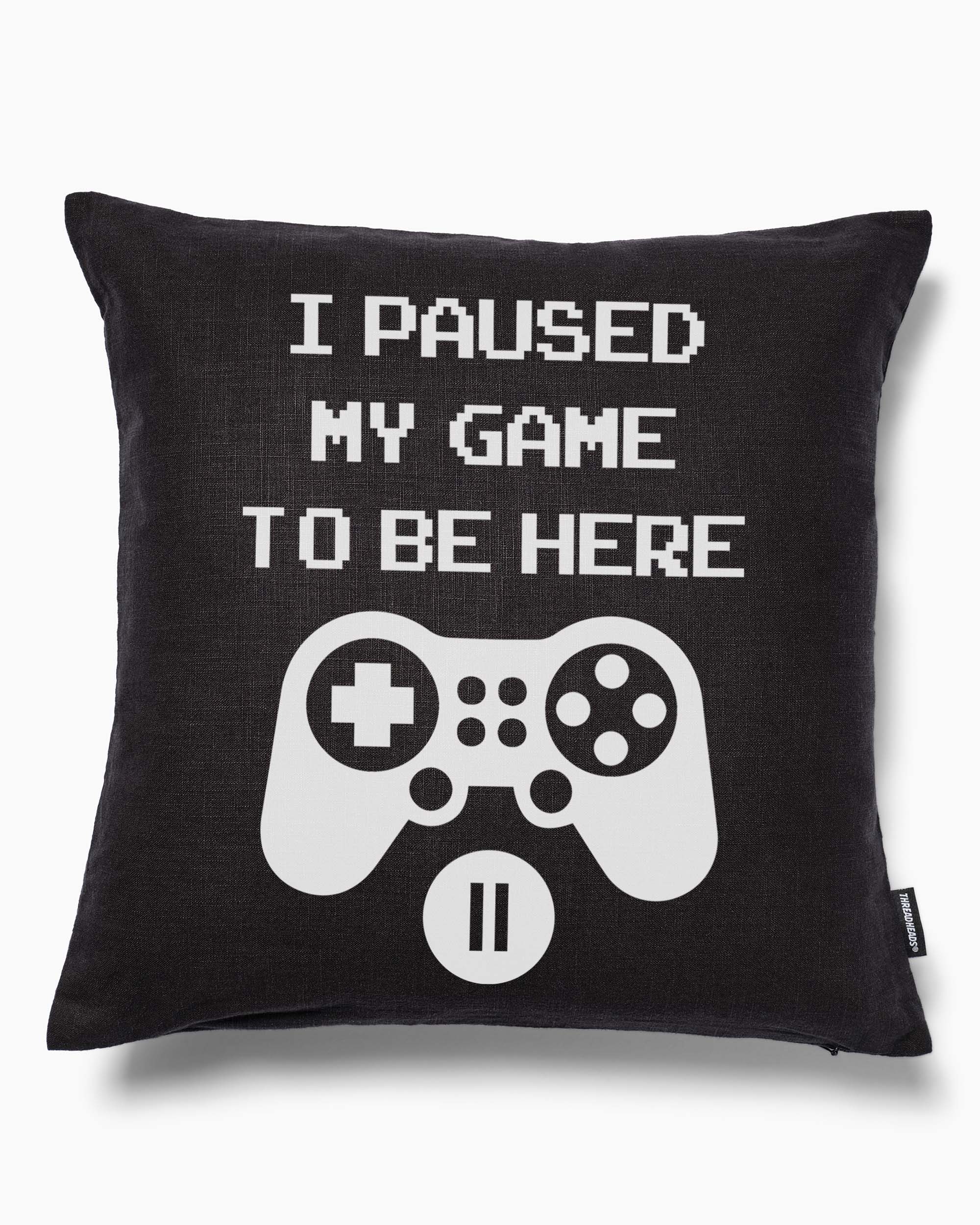 Paused My Game Cushion Australia Online